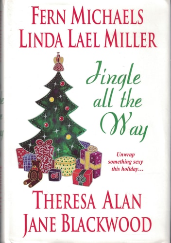 Jingle All the Way (A Bright Red Ribbon, The 24 Days of Christmas, Santa Unwrapped, Maybe This Christmas)