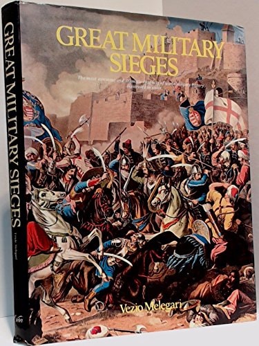 The Great Military Sieges.