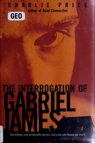 The Interrogation of Gabriel James