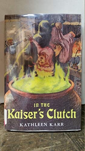 In the Kaiser's Clutch