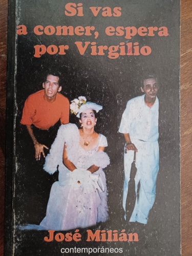 Si vas a comer espera por virgilio teatro primera edicion habana cuba 2000