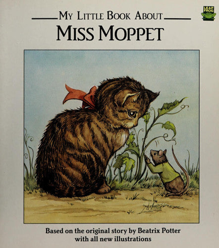 My Little Book About Miss Moppet