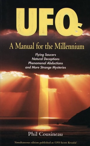 UFOs: A Manual for the Millennium