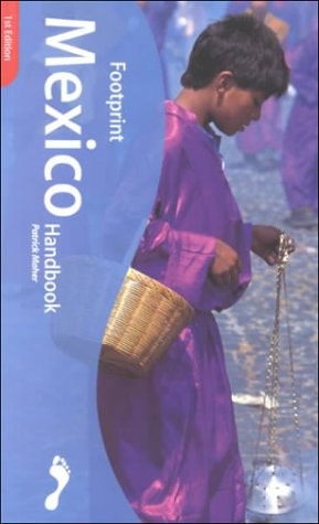 Footprint Mexico Handbook: The Travel Guide