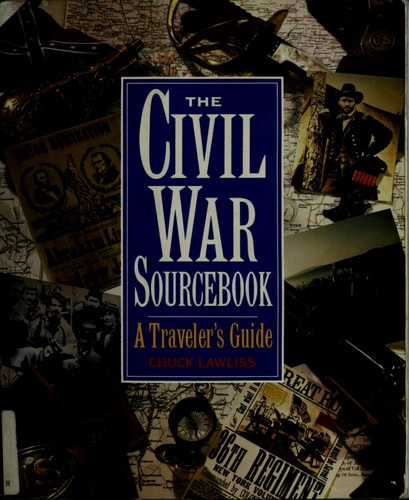 The Civil War Sourcebook: A Traveler's Guide