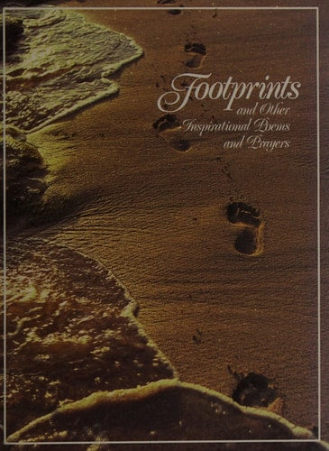 Footprints and Other Inspirational Poems and Prayers