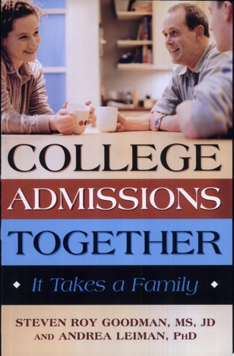 College Admissions Together: It Takes a Family (Capital Ideas)