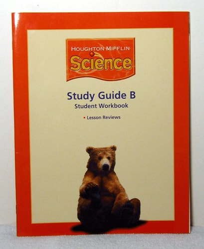 Houghton Mifflin Science: Study Guide B- Student Workbook, Level 2