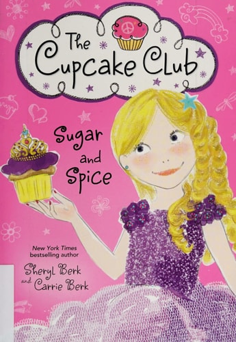 Sugar and Spice: The Cupcake Club (The Cupcake Club, 7)