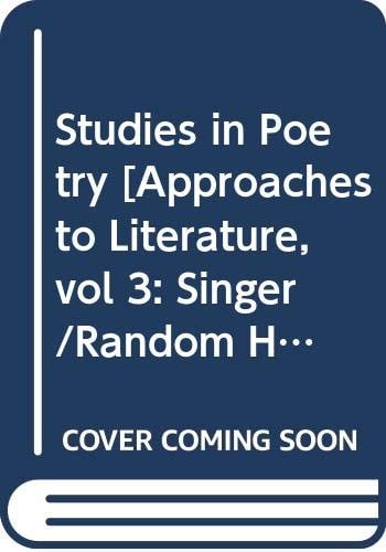 Studies in Poetry [Approaches to Literature, vol 3: Singer/Random House Literature Series]