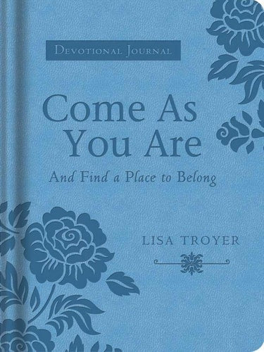 Come As You Are (And Find a Place to Belong): A Devotional Journal (Circle of Friends)