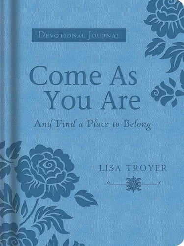 Come As You Are (And Find a Place to Belong): A Devotional Journal (Circle of Friends)