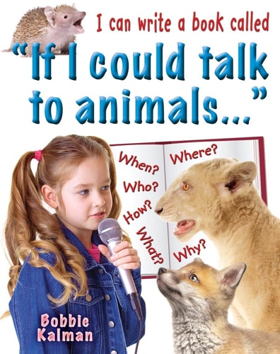 I Can Write a Book Called If I Could Talk to Animals...