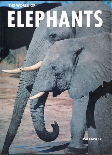 The World of Elephants