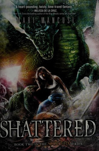 Shattered (Scorched series)