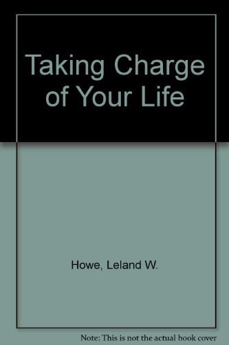 Taking Charge of Your Own Life