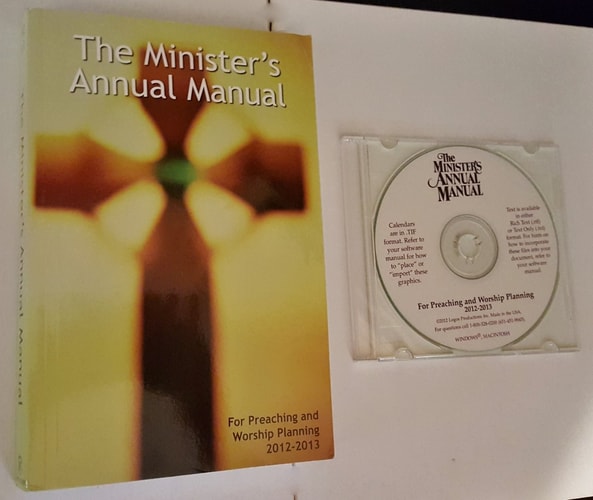 The Minister's Annual Manual: For Preaching and Worship Planning (2012-2013)