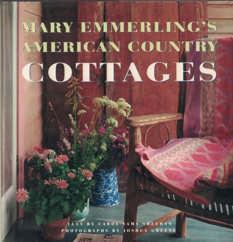 Mary Emmerling's American Country Cottages