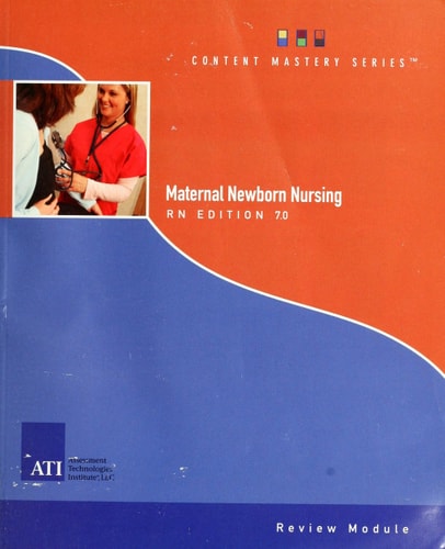 Maternal Newborn Nursing, RN Edition, Review Module (Content Mastery Series)
