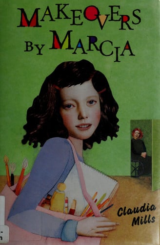Makeovers by Marcia (West Creek Middle School Series)