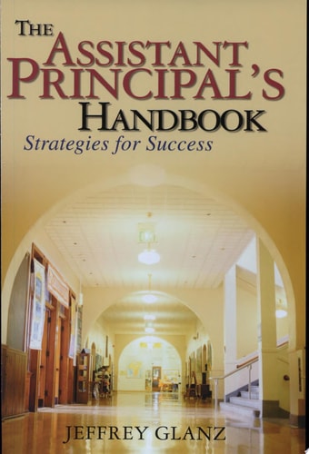 The Assistant Principal's Handbook: Strategies for Success