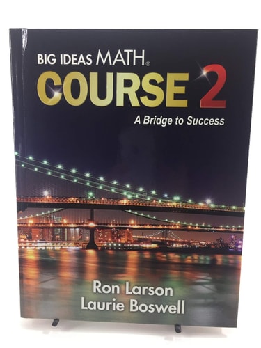 Big Ideas Math Course 2 A Bridge to Success