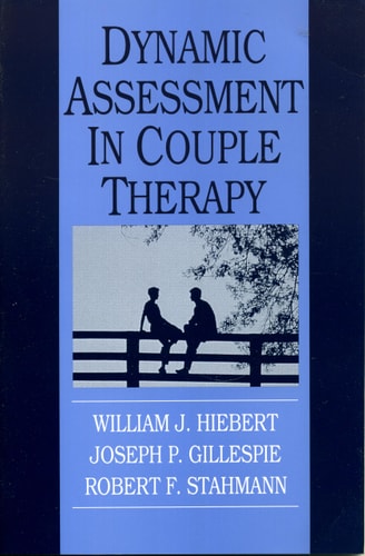 Dynamic Assessment in Couple Therapy