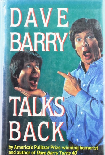 Dave Barry Talks Back