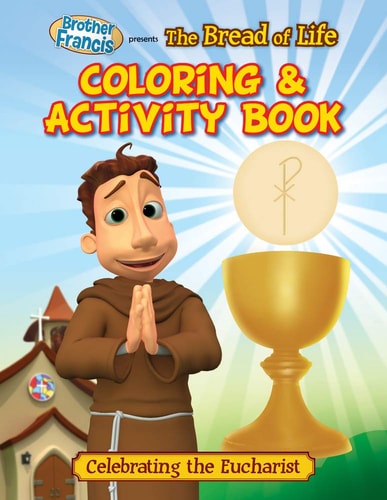 The Bread of Life Coloring & Activity Book (Brother Francis)