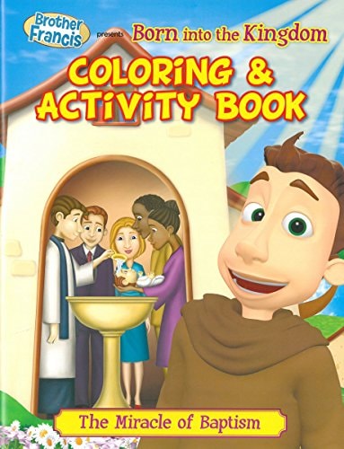 Born Into the Kingdom Coloring & Activity Book (Brother Francis)