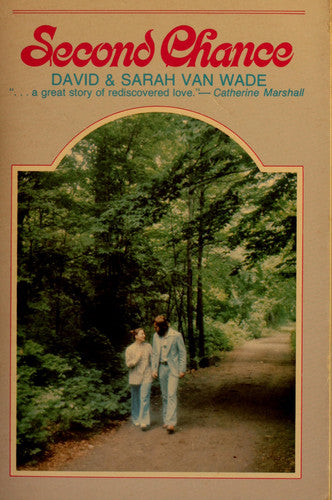 Second Chance: A Broken Marriage Restored
