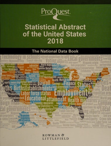 ProQuest Statistical Abstract of the United States 2018: The National Data Book