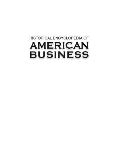Historical Encyclopedia of American Business-Volume 3