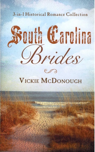 South Carolina Brides: 3-in-1 Historical Collection (Romancing America)