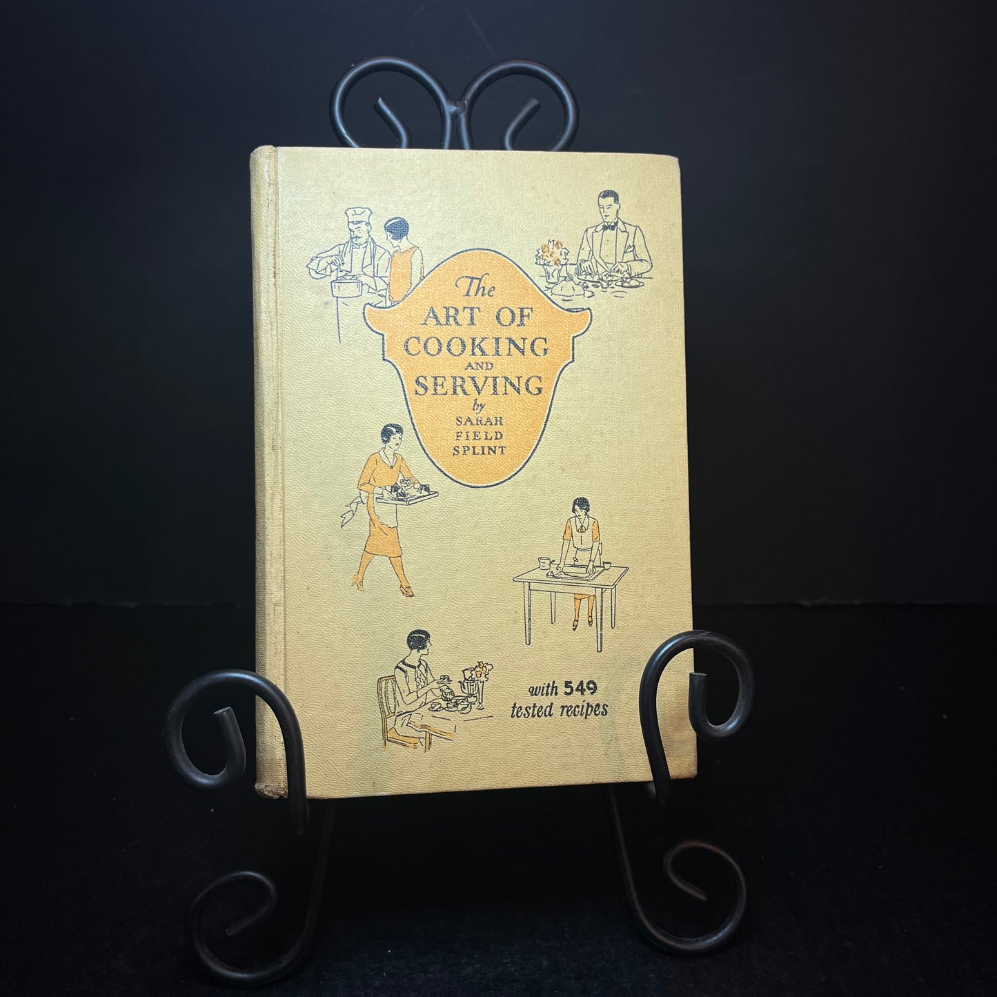 The Art of Cooking and Serving - Sarah Field Splint - 1928