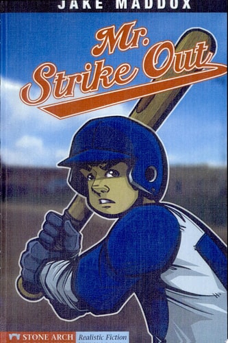 Mr. Strike Out (Jake Maddox Sports Stories)