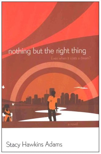 Nothing but the right thing. Even when it costs a dream?