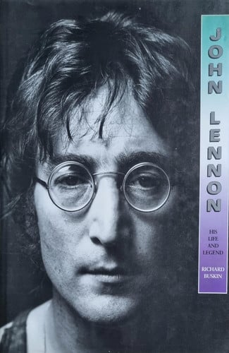 John Lennon: His Life and Legend