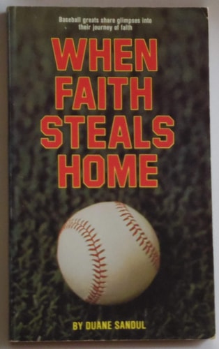When Faith Steals Home
