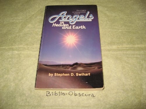 Angels in Heaven and Earth