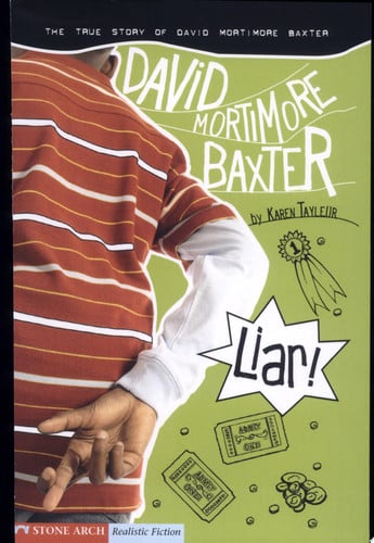 Liar!: The True Story of David Mortimore Baxter