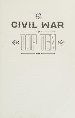 Civil War: Top Ten