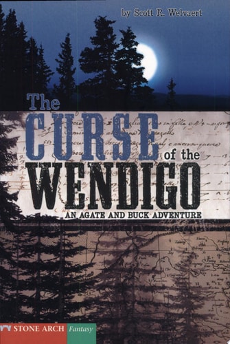 The Curse of the Wendigo: An Agate and Buck Adventure (Vortex Books)