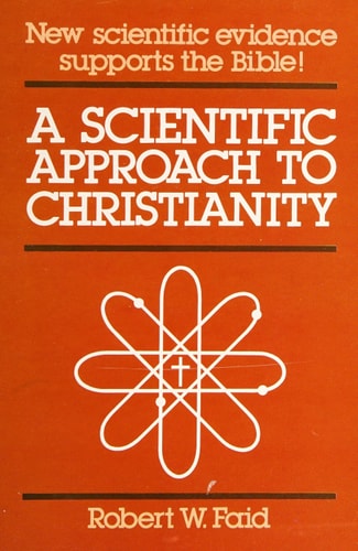 A scientific approach to Christianity