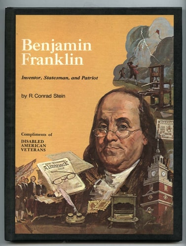 Benjamin Franklin: inventor, statesman, and patriot,