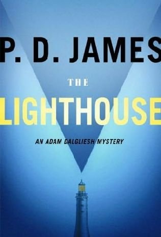 The Lighthouse (Adam Dalgliesh Mystery Series #13)