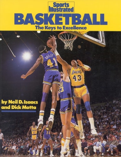 Basketball: The Keys to Excellence (Sports Illustrated Winner's Circle Books)