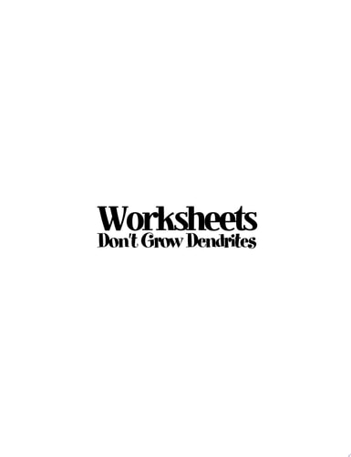 Worksheets Don't Grow Dendrites: 20 Instructional Strategies That Engage the Brain