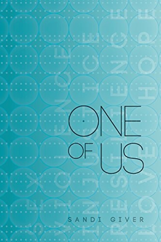 One of Us: Sex, Violence, Injustice. Resilience, Love, Hope