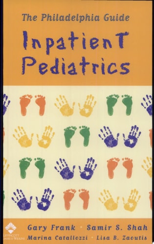 The Philadelphia Guide: Inpatient Pediatrics